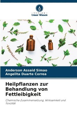 Anderson Assaid Simão, Angelita Duarte Corrêa - Heilpflanzen zur Behandlung von Fettleibigkeit, Häftad