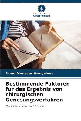 bokomslag Bestimmende Faktoren fr das Ergebnis von chirurgischen Genesungsverfahren