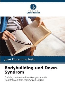 bokomslag Bodybuilding und Down-Syndrom