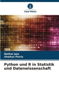 bokomslag Python und R in Statistik und Datenwissenschaft