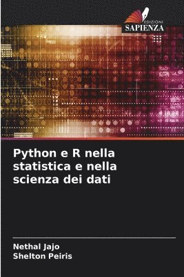 Python e R nella statistica e nella scienza dei dati 1