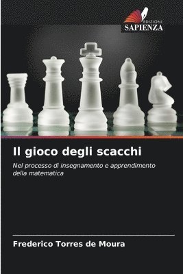 bokomslag Il gioco degli scacchi