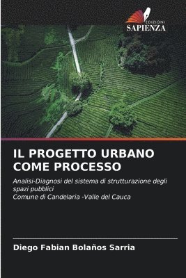 bokomslag Il Progetto Urbano Come Processo