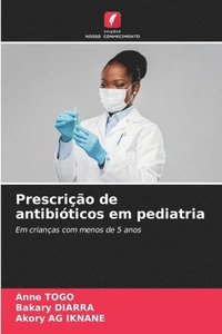 bokomslag Prescrio de antibiticos em pediatria