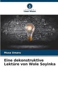 bokomslag Eine dekonstruktive Lektüre von Wole Soyinka