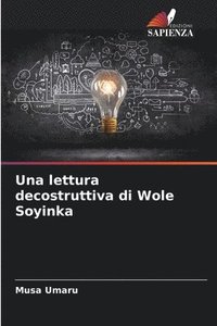 bokomslag Una lettura decostruttiva di Wole Soyinka