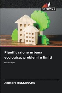 bokomslag Pianificazione urbana ecologica, problemi e limiti