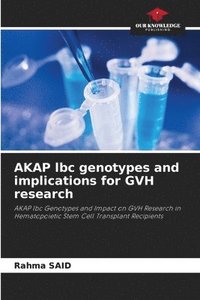 bokomslag AKAP lbc genotypes and implications for GVH research