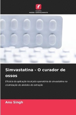 Simvastatina - O curador de ossos 1