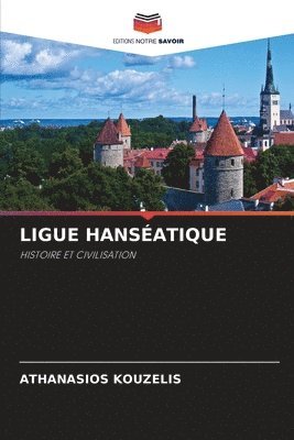 bokomslag Ligue Hansatique