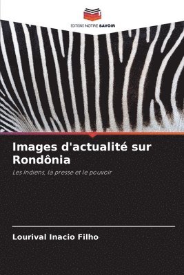 bokomslag Images d'actualit sur Rondnia