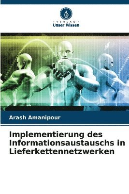 bokomslag Implementierung des Informationsaustauschs in Lieferkettennetzwerken