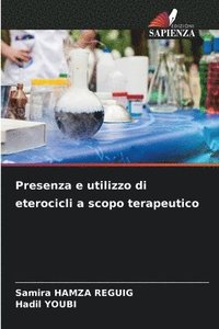 bokomslag Presenza e utilizzo di eterocicli a scopo terapeutico