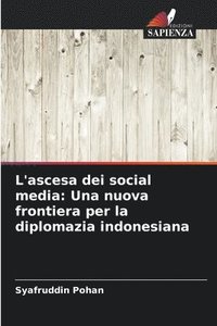 bokomslag L'ascesa dei social media