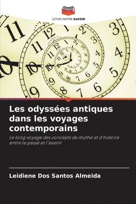 Les odysses antiques dans les voyages contemporains 1