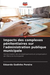 bokomslag Impacts des complexes pnitentiaires sur l'administration publique municipale