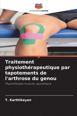 bokomslag Traitement physiothrapeutique par tapotements de l'arthrose du genou