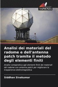 bokomslag Analisi dei materiali del radome e dell'antenna patch tramite il metodo degli elementi finiti