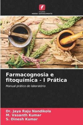 bokomslag Farmacognosia e fitoqumica - I Prtica