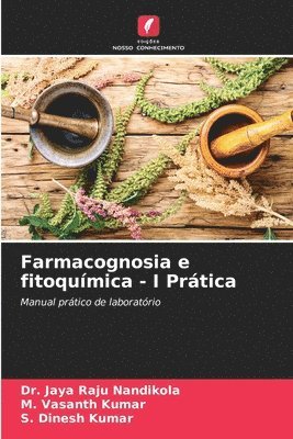 Farmacognosia e fitoquímica - I Prática