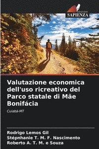 bokomslag Valutazione economica dell'uso ricreativo del Parco statale di Me Bonifcia
