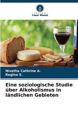 bokomslag Eine soziologische Studie ber Alkoholismus in lndlichen Gebieten