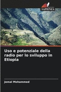 bokomslag Uso e potenziale della radio per lo sviluppo in Etiopia