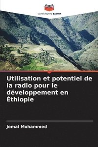 bokomslag Utilisation et potentiel de la radio pour le développement en Éthiopie
