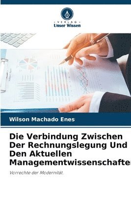 bokomslag Verbindung Zwischen Der Rechnungslegung Und Den Aktuellen Managementwissenschaften