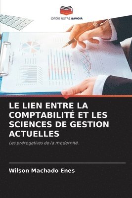 bokomslag Lien Entre La Comptabilité Et Les Sciences de Gestion Actuelles