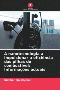 bokomslag A nanotecnologia a impulsionar a eficiência das pilhas de combustível: Informações actuais