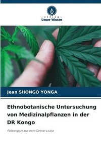 bokomslag Ethnobotanische Untersuchung von Medizinalpflanzen in der DR Kongo