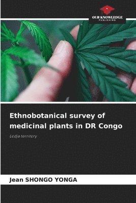 Ethnobotanical survey of medicinal plants in DR Congo