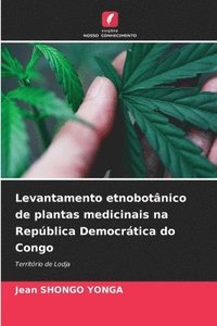 bokomslag Levantamento etnobotânico de plantas medicinais na República Democrática do Congo