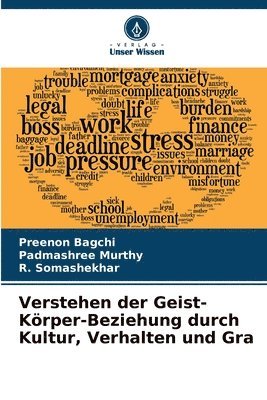 Verstehen der Geist-Krper-Beziehung durch Kultur, Verhalten und Gra 1