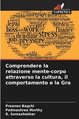 Comprendere la relazione mente-corpo attraverso la cultura, il comportamento e la Gra 1