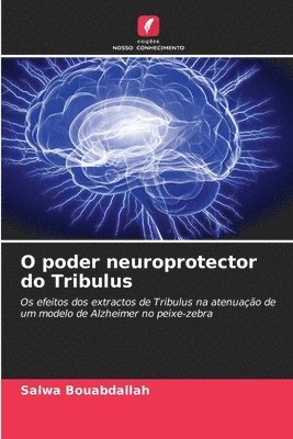 bokomslag O poder neuroprotector do Tribulus