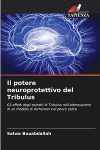 bokomslag Il potere neuroprotettivo del Tribulus