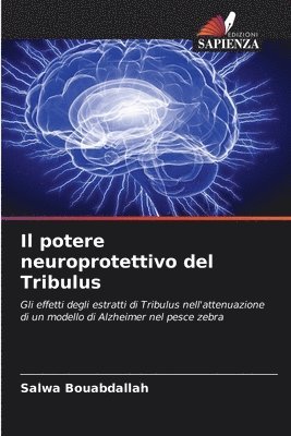 Il potere neuroprotettivo del Tribulus 1
