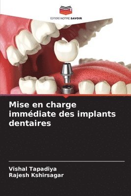 bokomslag Mise en charge immdiate des implants dentaires
