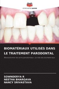 bokomslag Biomatriaux Utiliss Dans Le Traitement Parodontal