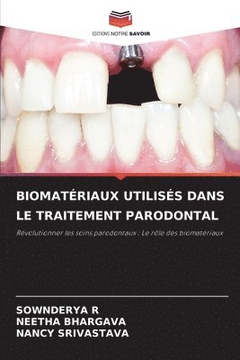 Biomatriaux Utiliss Dans Le Traitement Parodontal 1