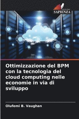 Ottimizzazione del BPM con la tecnologia del cloud computing nelle economie in via di sviluppo 1