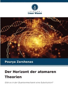 bokomslag Der Horizont der atomaren Theorien