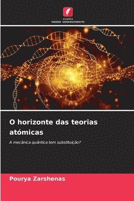 O horizonte das teorias atómicas