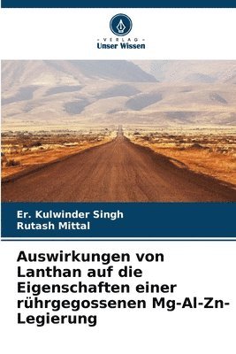 bokomslag Auswirkungen von Lanthan auf die Eigenschaften einer rührgegossenen Mg-Al-Zn-Legierung