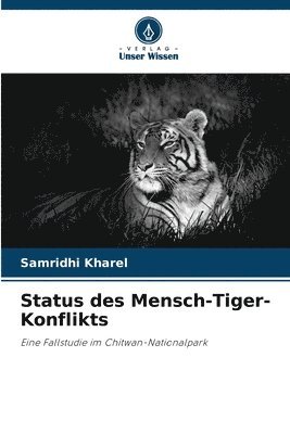 bokomslag Status des Mensch-Tiger-Konflikts