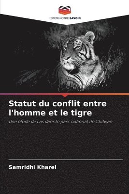 bokomslag Statut du conflit entre l'homme et le tigre