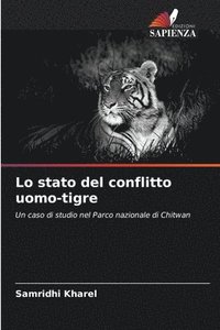 bokomslag Lo stato del conflitto uomo-tigre