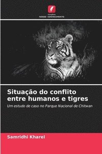 bokomslag Situação do conflito entre humanos e tigres